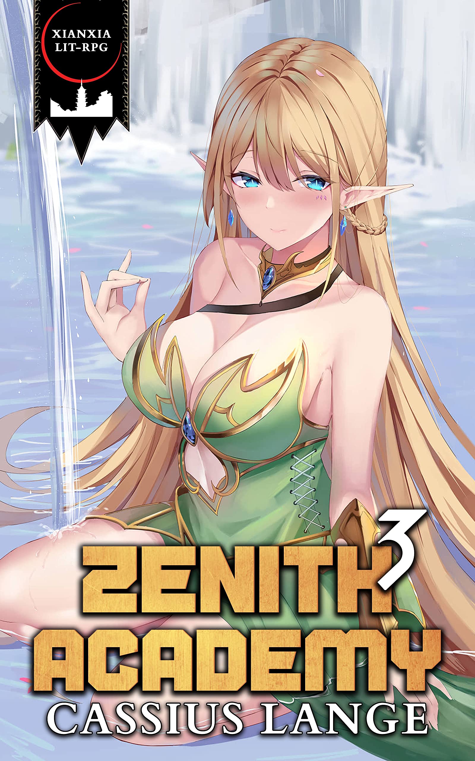 Zenith Academy 3: A LitRPG/Cultivation Adventure (Kindle Edition)