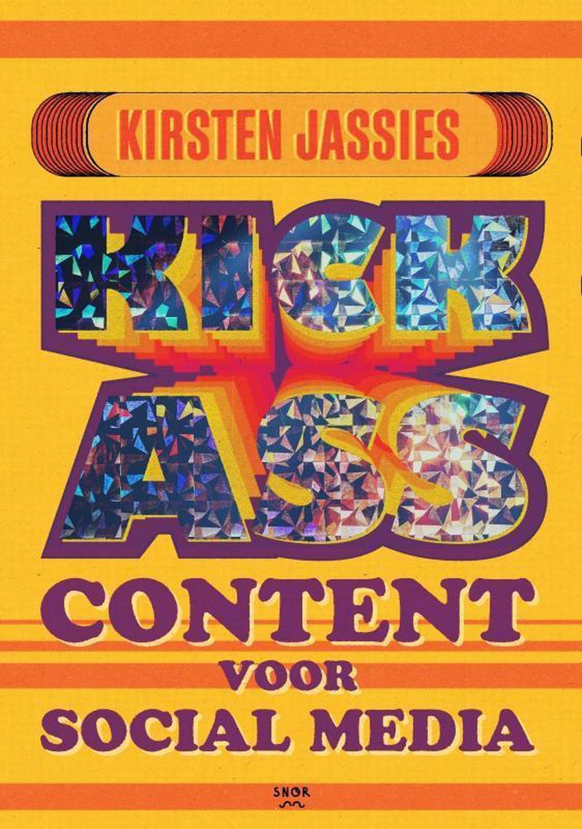 Kick ass content voor sociale media