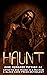 Haunt (Five Hundred Fiction...
