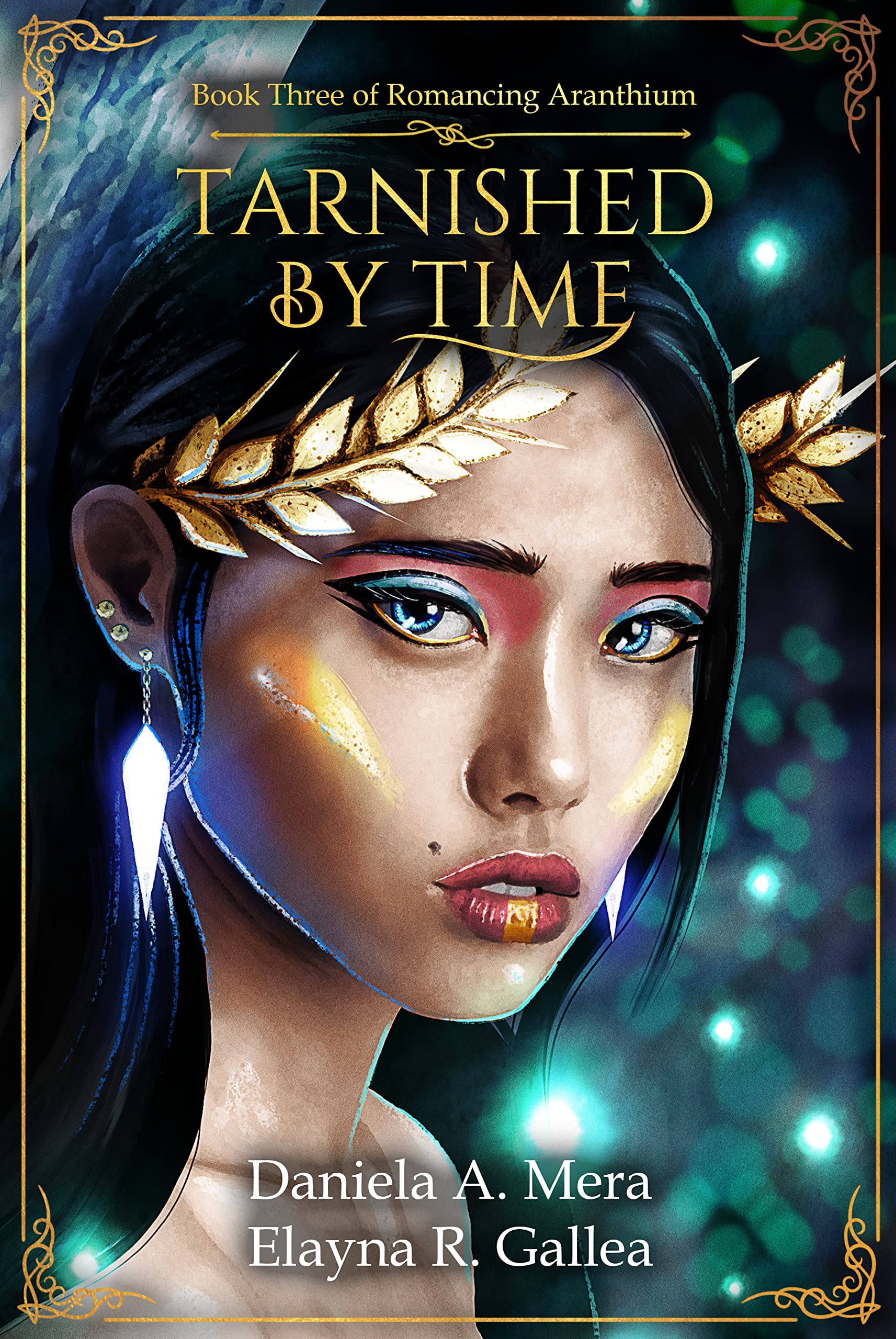 Tarnished by Time (Romancing Aranthium, #3)