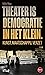Theater is democratie in he...