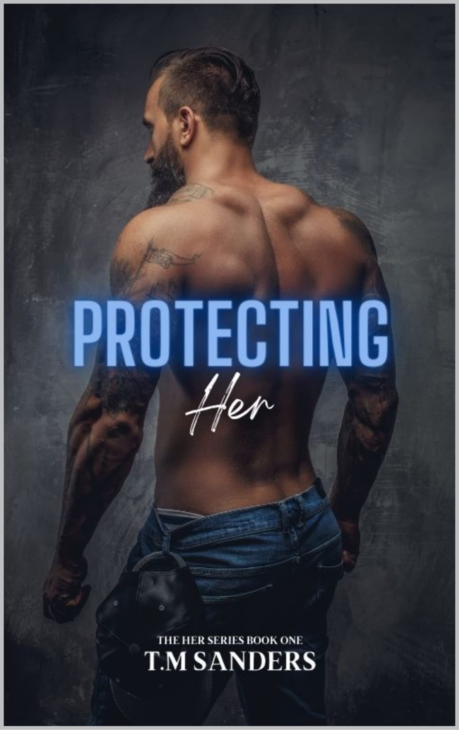 Protecting Her (Her Series Book 1)