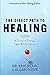 The Direct Path to Healing:...