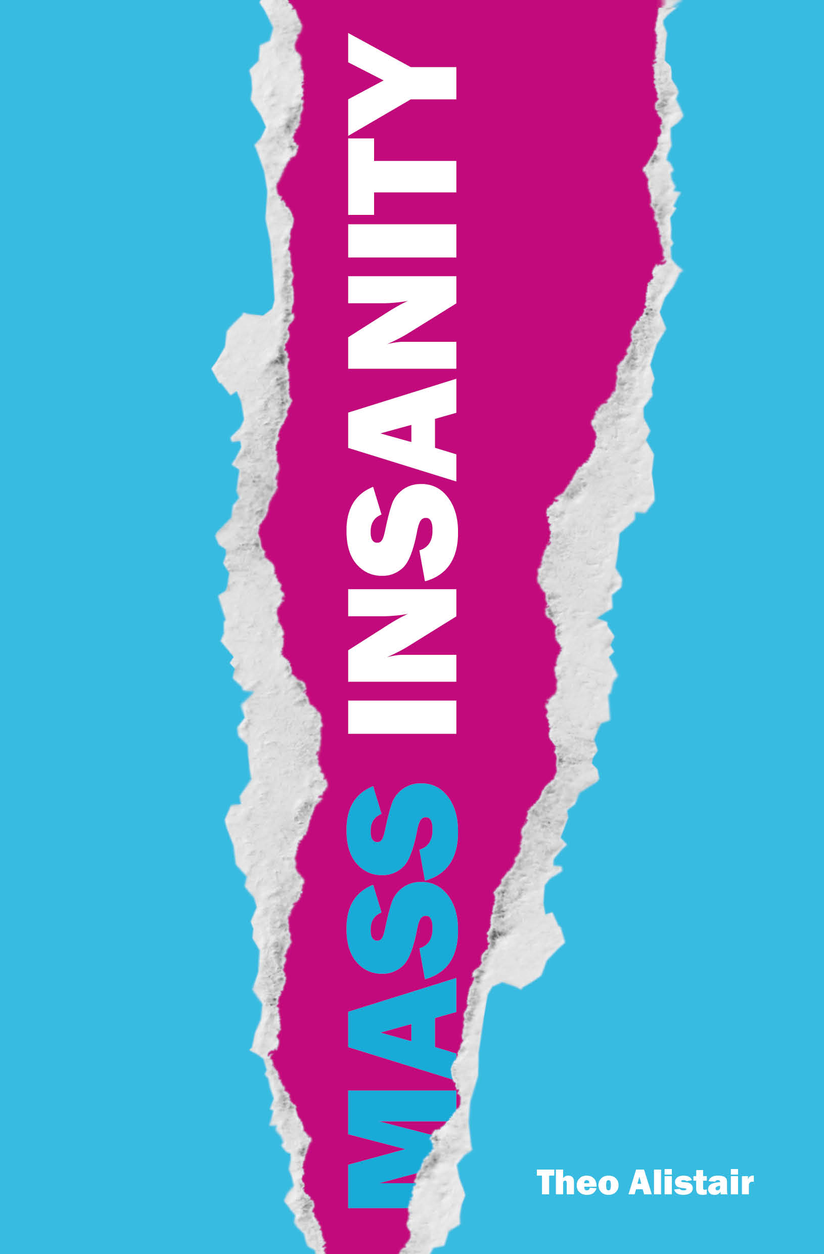 Mass Insanity (Hardcover)