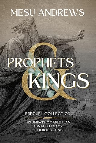 Prophets & Kings: Prequel Collection