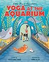 Yoga at the Aquarium by Teresa Anne Power