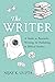 The Writer: A Guide to Research, Writing, and Publishing in Biblical Studies
