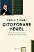 Citofonare Hegel. I filosof...