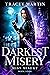 Darkest Misery (Miss Misery Book 4)