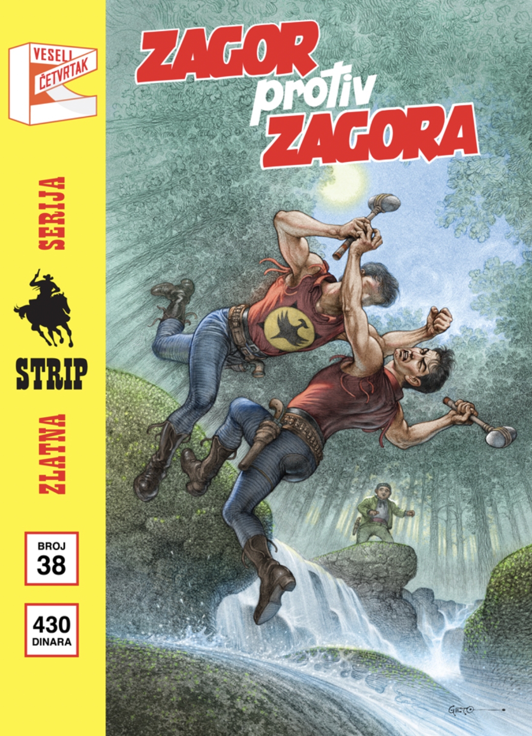 Zlatna Serija #38 Zagor: Zagor protiv Zagora (Zlatna Serija Veseli Četvrtak, #38))