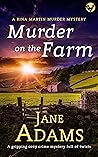 Murder on the Farm by Jane A. Adams