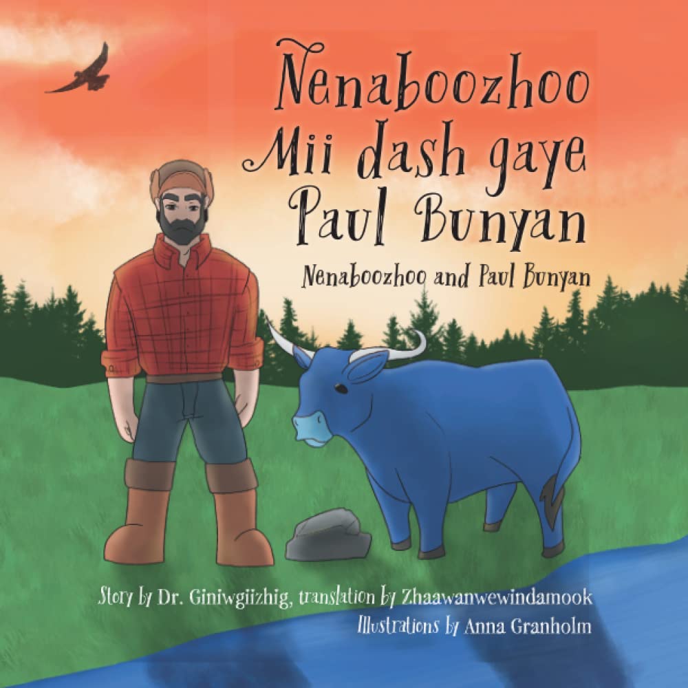 Nenaboozhoo and Paul Bunyan (The Adventures of Nenaboozhoo)