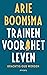 Trainen voor het leven