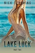 Lake Luck: Part Two
