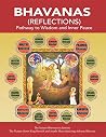 BHAVANAS (REFLECTIONS): Pathway to Wisdom and Inner Peace