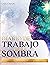 Diario De Trabajo de la Sombra: 37 Días de Sugerencias y Ejercicios Guiados para El Autodescubrimiento, Los Disparadores Emocionales, La Sanación Del Niño ... (Layla Moon Español) (Spanish Edition)