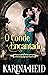 O Conde Encantado (Kaiser Kinder Livro 4) (Portuguese Edition)