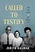 Called to Testify: The Big ...