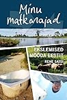 Minu matkarajad. ...