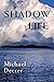 Shadow Life