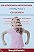 PARENTING & SURVIVING STRONG-WILLED CHILDREN by Tracy D Franklin