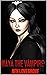 MAYA THE VAMPIRE (BLOOD AND...