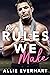 The Rules We Make (Rules #1)