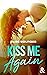 Kiss me again by Elise Bourges