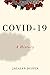 COVID-19: A History (Canadi...