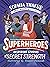 Superheroes: Inspiring Stor...