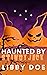Haunted by Stingy Jack by Libby Doe