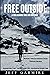 Free Outside: A Trek Against Time and Distance