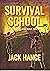 Survival School (EMP Survival in a Dying World, #2)