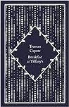 Breakfast at tiffany's by Truman Capote