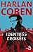 Identités croisées (Wilde, #2)