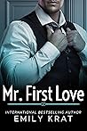 Mr. First Love by Emily Krat