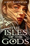 The Isles of the Gods (The Isles of the Gods, #1)