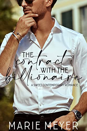 The Contract with the Billionaire (A Fake Marriage, #3)