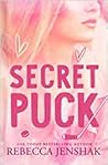 Secret Puck by Rebecca Jenshak