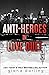 Anti-Heroes in Love Duet