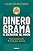 Dinerograma. El eneagrama del dinero: Nueve pasos hacia la verdadera riqueza (Spanish Edition)