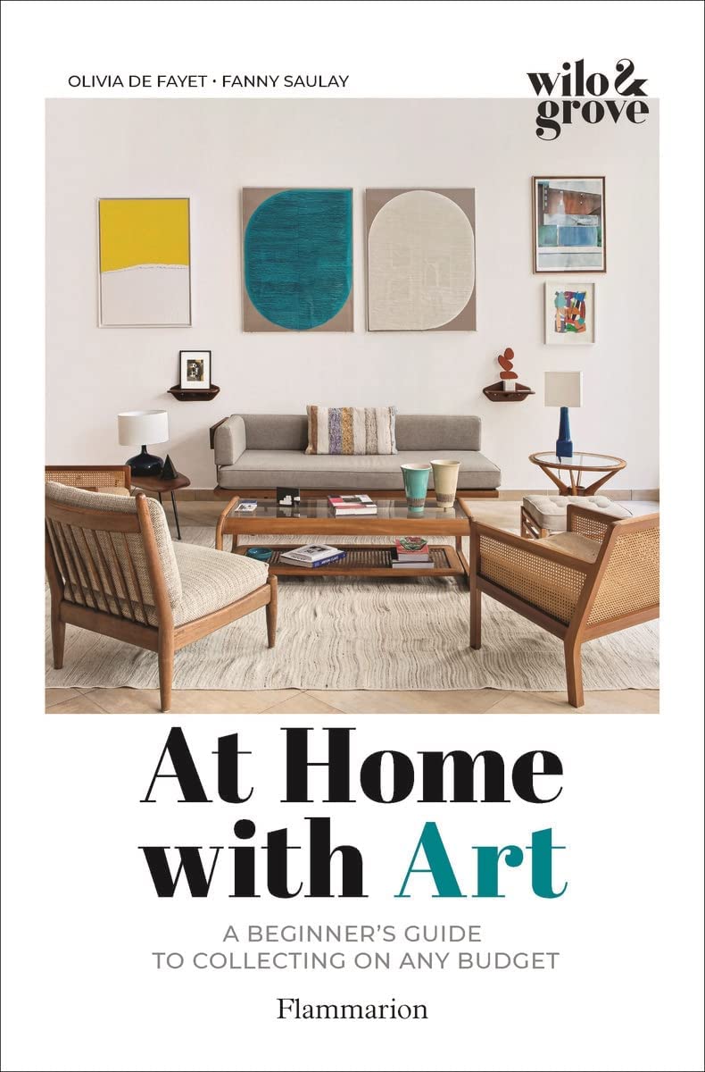 At Home with Art: A Beginner's Guide to Collecting on any Budget (Paperback)