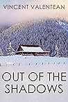 Out of the Shadow...