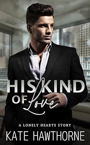 His Kind of Love (Lonely Hearts #1)
