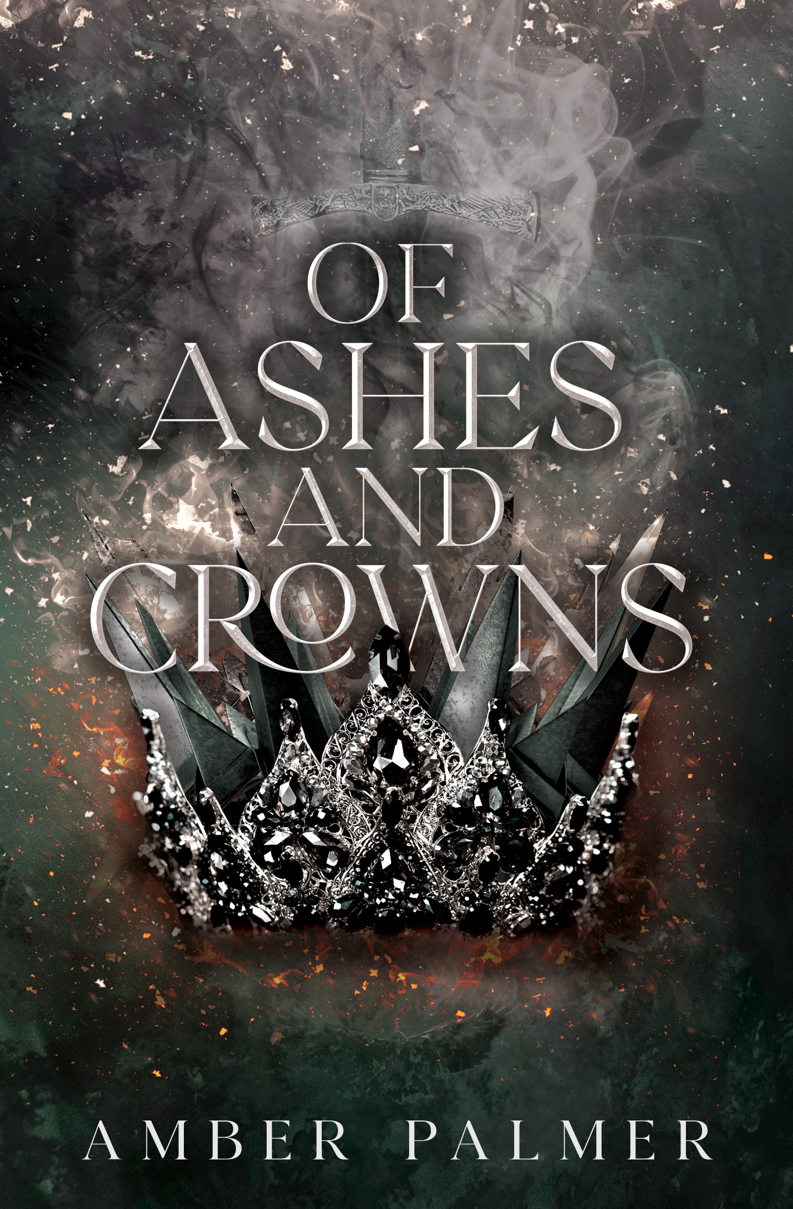 Of Ashes and Crowns (Darkness and Fire, #3)