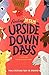 Finding Jesus on Upside Down Days by Jill Miller