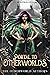 Portal To Otherworlds: A Cr...