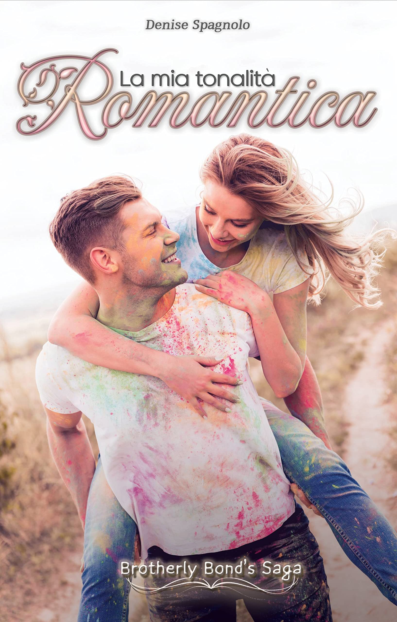 La mia tonalità romantica (Brotherly Bond's Saga vol. 1)