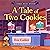 A Tale of Two Cookies (The Cookie House Mystery Series)