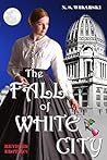 The Fall Of White City (Victorian Chicago Mystery #1)